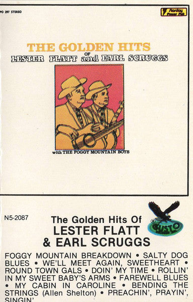 Flatt & Scruggs With The Foggy Mountain Boys : The Golden Hits Of Lester Flatt And Earl Scruggs With The Foggy Mountain Boys (Cass, Comp, RE)