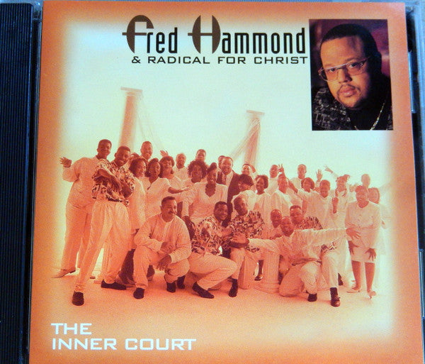 Fred Hammond & Radical For Christ : The Inner Court (CD, Album)