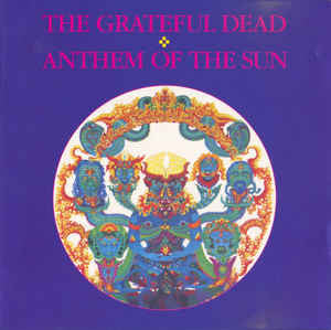 The Grateful Dead : Anthem Of The Sun (CD, Album, RE, Spe)