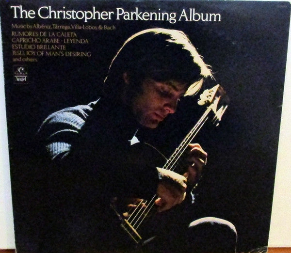 Christopher Parkening : The Christopher Parkening Album (LP, Album)