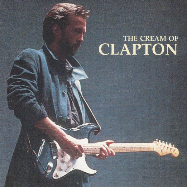 Eric Clapton : The Cream Of Clapton (CD, Comp, Club, RE, RM)