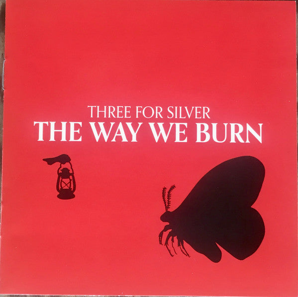 Three For Silver : The Way We Burn (CD, Album)