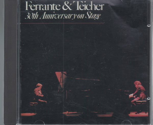 Ferrante & Teicher : 30th Anniversary On Stage (CD, Album, RM)