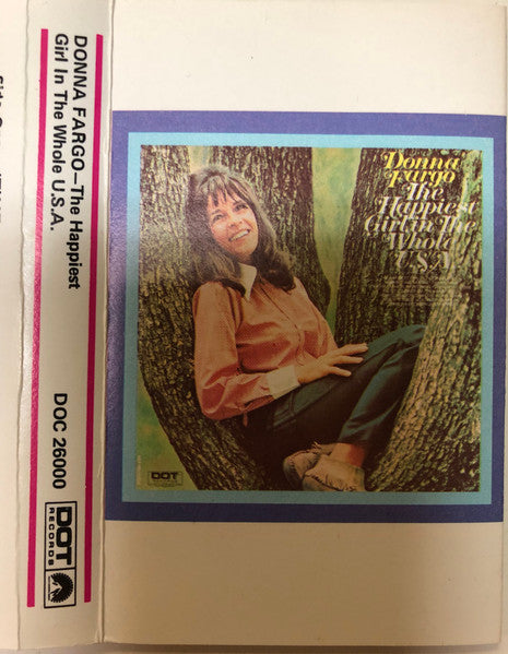 Donna Fargo : The Happiest Girl In The Whole U.S.A. (Cass, Album)