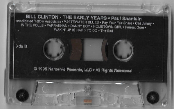 Paul Shanklin : Bill Clinton: The Early Years (Cass, Album)