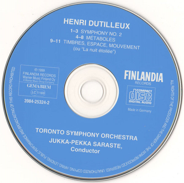 Henri Dutilleux, Toronto Symphony Orchestra, Jukka-Pekka Saraste : Symphony No. 2 • Métaboles • Timbres, Espace, Mouvement (CD, Album)
