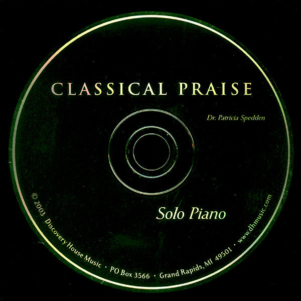 Patricia Spedden : Classical Praise - Solo Piano (CD, Album, RE)