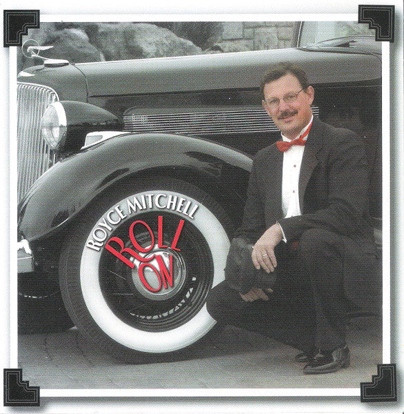 Royce Mitchell (2) : Roll On (CDr)