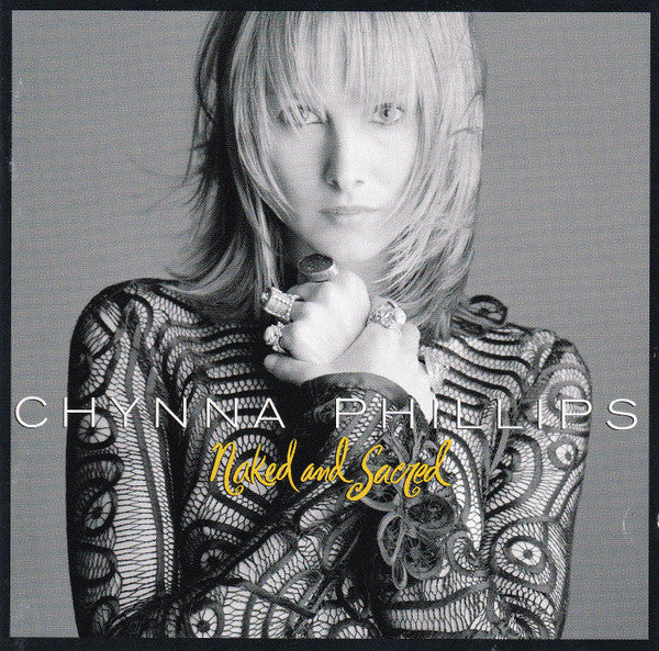 Chynna Phillips : Naked And Sacred (CD, Album)