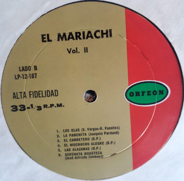 Mariachi Monumental De Silvestre Vargas Con La Guitarra De Antonio Bribiesca : El Mariachi - Vol. II (LP)