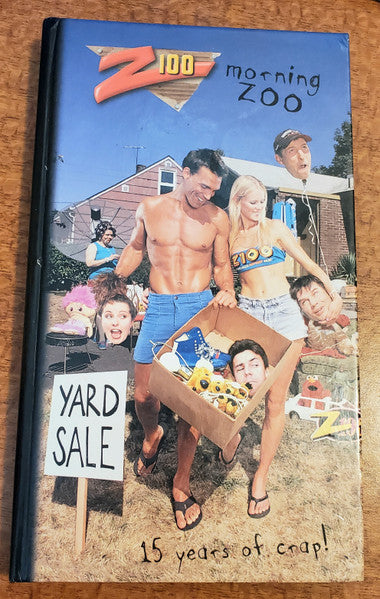 Z100 Morning Zoo : Yard Sale - 15 Years Of Crap! (3xCD, Comp, Har + DVD, Comp)