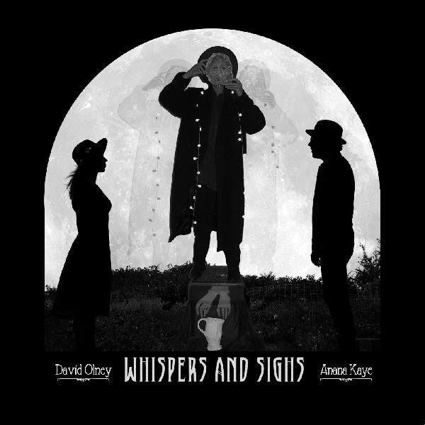 David Olney & Anana Kaye : Whispers And Sighs (CD, Album)