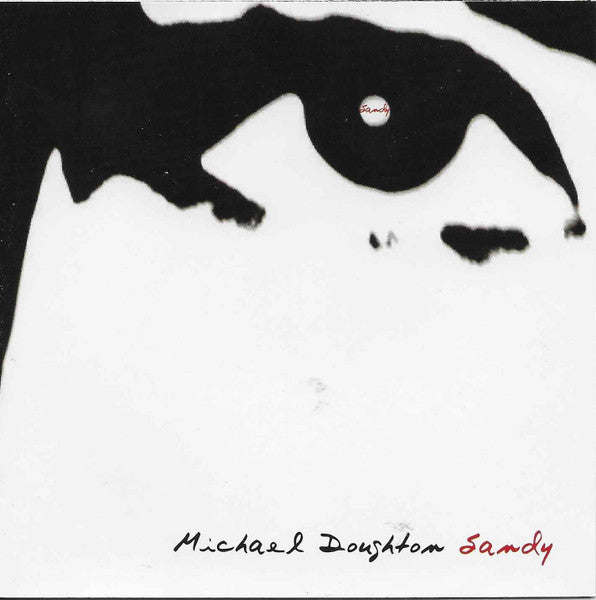 Michael Doughton : Sandy (CD, Album)