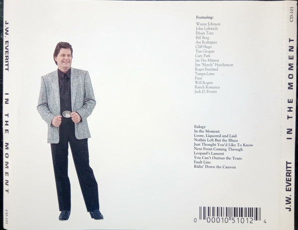 J.W. Everitt : In The Moment (CD, Album)