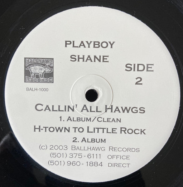 Playboy Shane : What Cha Gone Do (12")