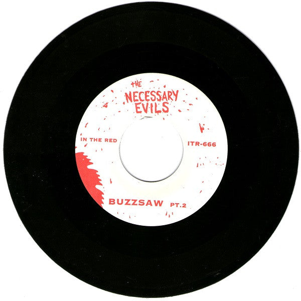 The Necessary Evils : Buzzsaw (7", Single)