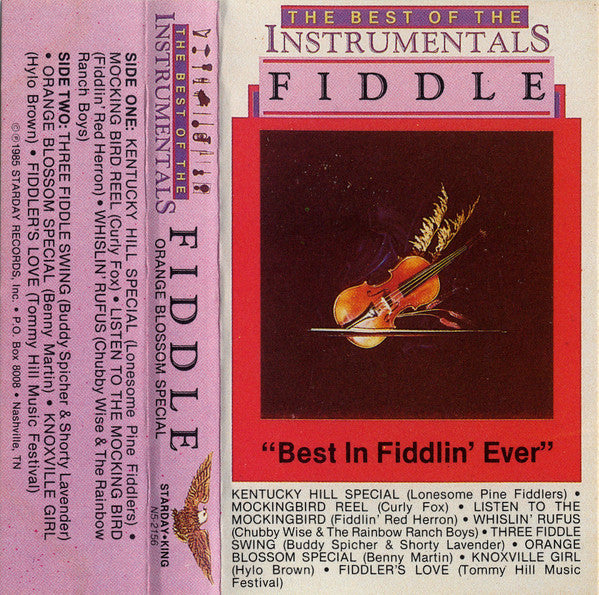 Various : The Best Of The Instrumentals: Fiddle (Best In Fiddlin' Ever) (Cass, Comp, Bei)