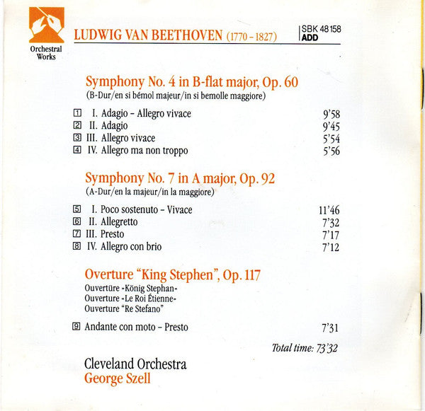 Ludwig van Beethoven / The Cleveland Orchestra • George Szell : Symphonies No. 4 & No. 7 • King Stephen Overture (CD, Comp, RE, RM)