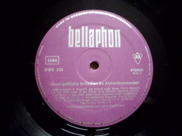 Hans Hansbauer Und Seine Rhythmiker, Hans Joachim Feser, Georg Zeiler : Unvergeßliche Melodien Im Akkordeonzauber (LP)