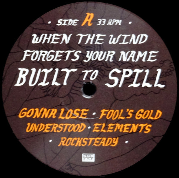 Built To Spill : When The Wind Forgets Your Name (LP, Album)