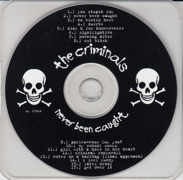 The Criminals : Never Been Caught (CD, Album)