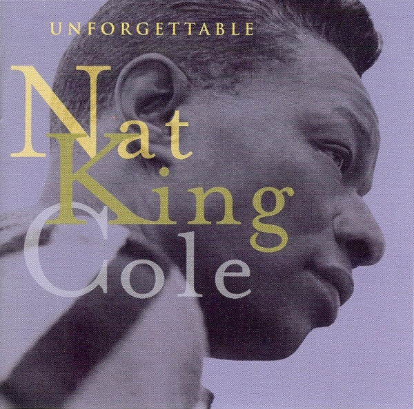 Nat King Cole - Unforgettable (CD) (VG+) - Endless Media