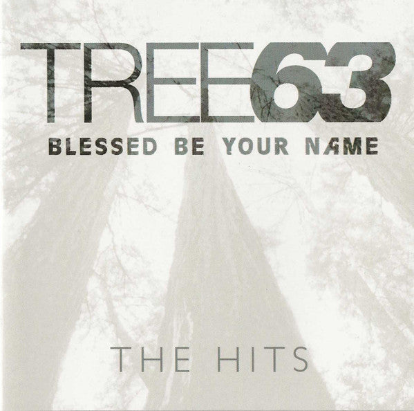 Tree63 : Blessed Be Your Name - The Hits (CD, Comp, Club)