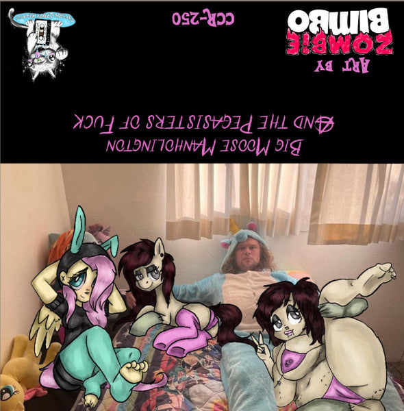 Big Moose Manholington : Big Moose Manholington And The Pegasisters Of Fuck (Cass, Album, Num)