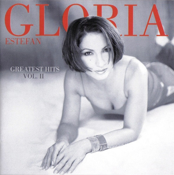 Gloria Estefan : Greatest Hits Vol. II (CD, Comp)