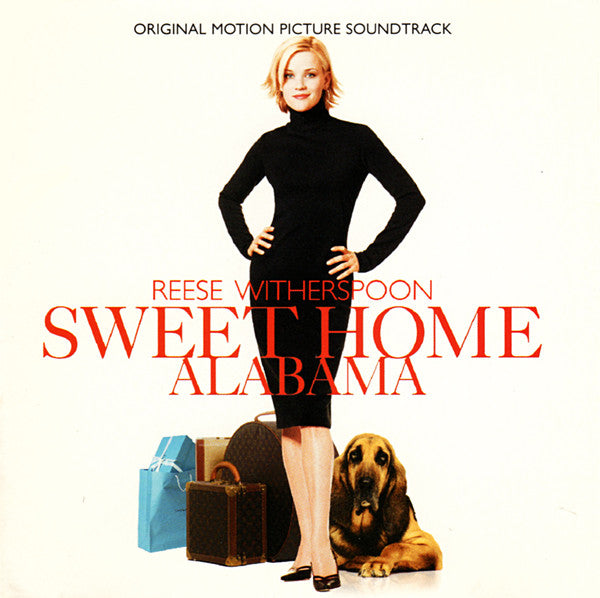 Various : Sweet Home Alabama (Original Motion Picture Soundtrack) (CD, Comp)