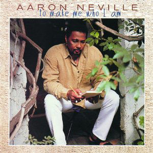 Aaron Neville : ...To Make Me Who I Am (CD, Album)