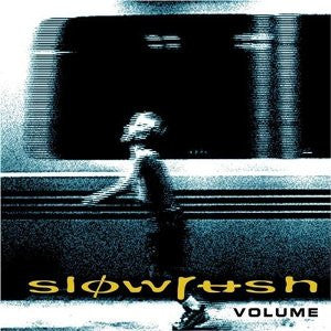 Slowrush : Volume (CD, Album)