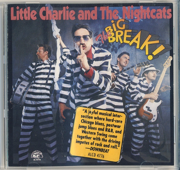 Little Charlie And The Nightcats : The Big Break (CD, Album, RE)