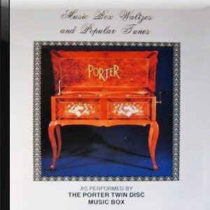 The Porter Twin Disc Music Box - Music Box Waltzes And Popular Tunes (CD) (M) - Endless Media