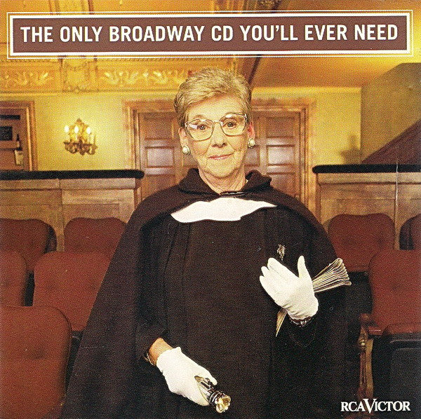 Various : The Only Broadway CD You'll Ever Need (CD, Comp)