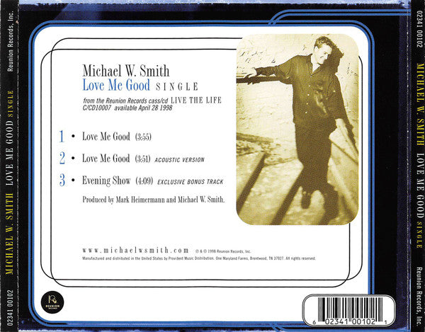 Michael W. Smith : Love Me Good (CD, Single)