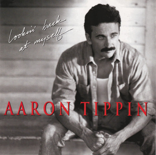 Aaron Tippin : Lookin' Back At Myself (CD, Album)