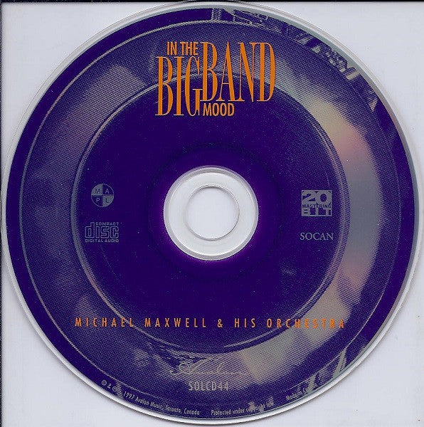 Michael Maxwell & His Orchestra : In The Big Band Mood (CD, Album, 20 )