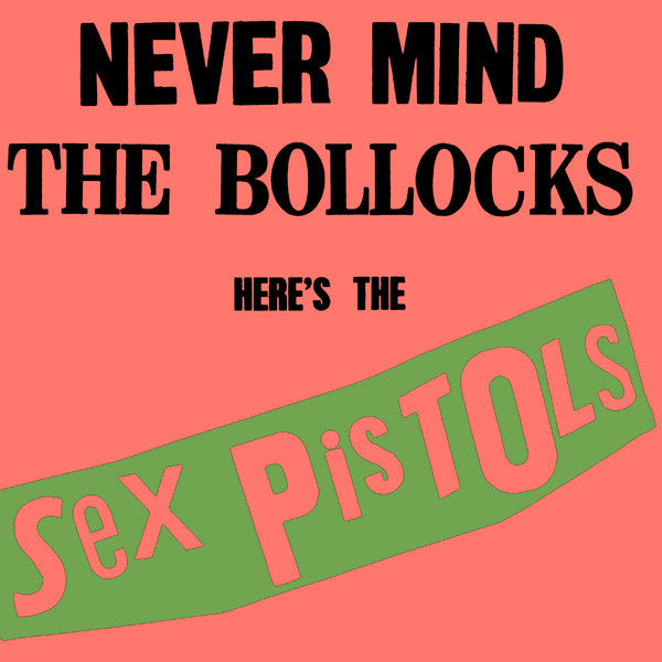 Sex Pistols : Never Mind The Bollocks Here's The Sex Pistols (CD, Album, RE)