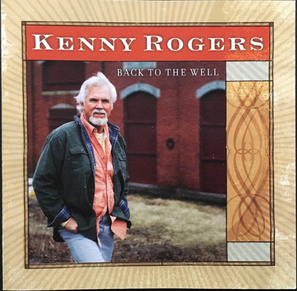 Kenny Rogers : Back To The Well (CD, Album)