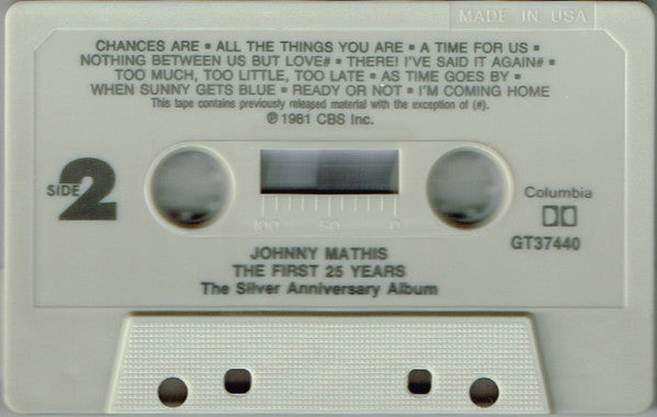 Johnny Mathis : The First 25 Years - The Silver Anniversary Album (Cass, Comp)