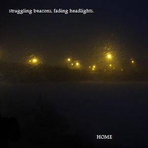 Struggling Beacons Fading Headlights. : Home (CD, Album)