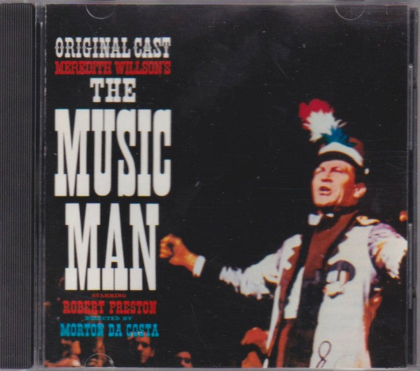 Meredith Willson : The Music Man (Original Broadway Cast) (CD, Album, RE)