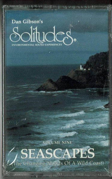 Dan Gibson : Solitudes - Environmental Sound Experiences Volume Nine - Seascapes (The Changing Moods Of A Wild Coast) (Cass)