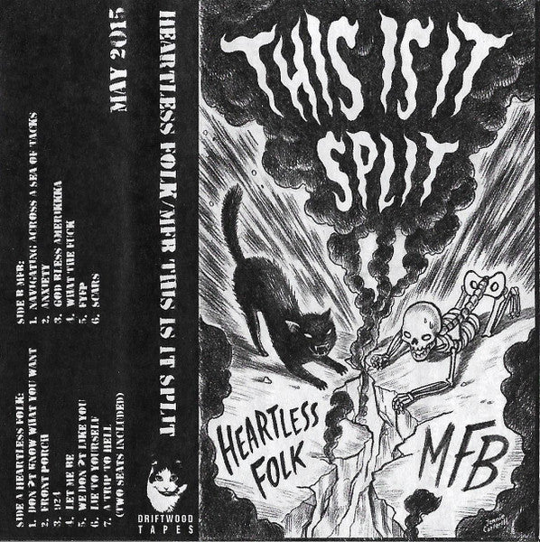 Heartless Folk / MFB (3) : This Is It Split (Cass)
