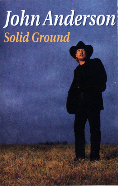 John Anderson (3) : Solid Ground (Cass, Album, Club, Dol)