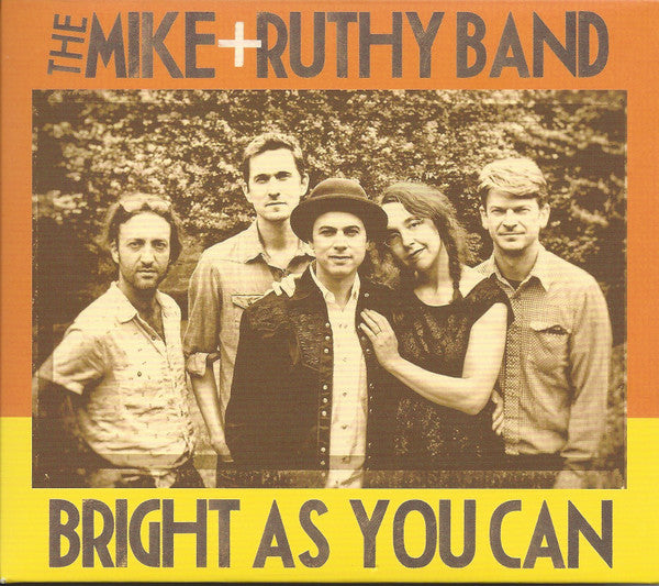 The Mike + Ruthy Band : Bright As You Can (CD, Album)
