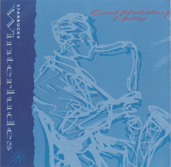 Various : Starbucks Winterludes - Cool Holiday Notes, Seasonal Jazz and Popular Favorites (CD, Comp)