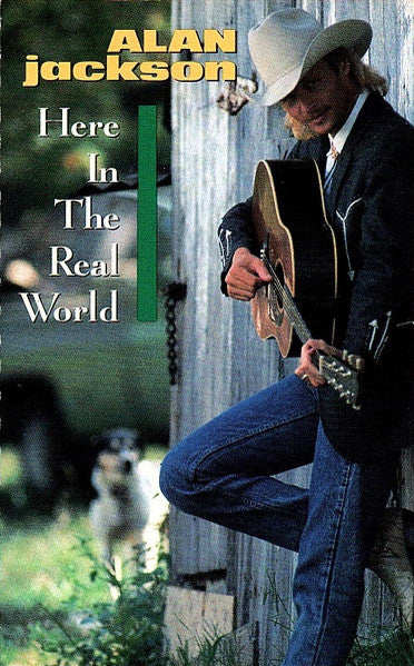 Alan Jackson (2) : Here In The Real World (Cass, Album)