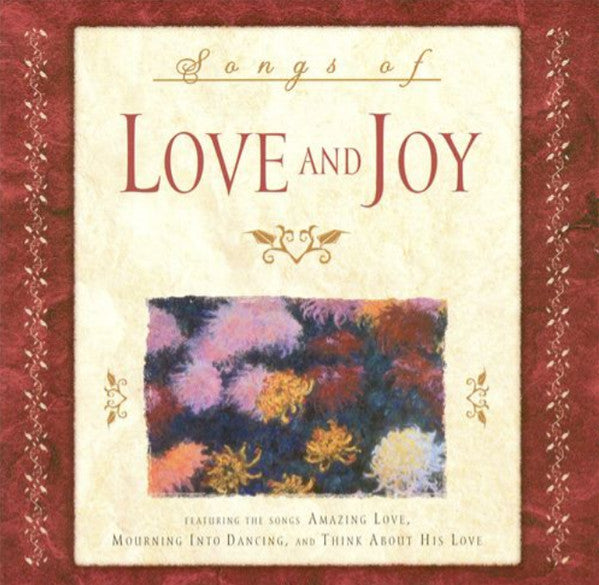 Unknown Artist : Songs Of Love And Joy (CD, Album)